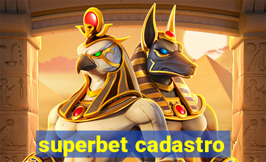 superbet cadastro